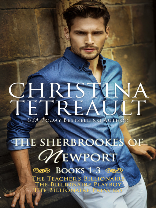 Title details for The Sherbrookes of Newport by Christina Tetreault - Available